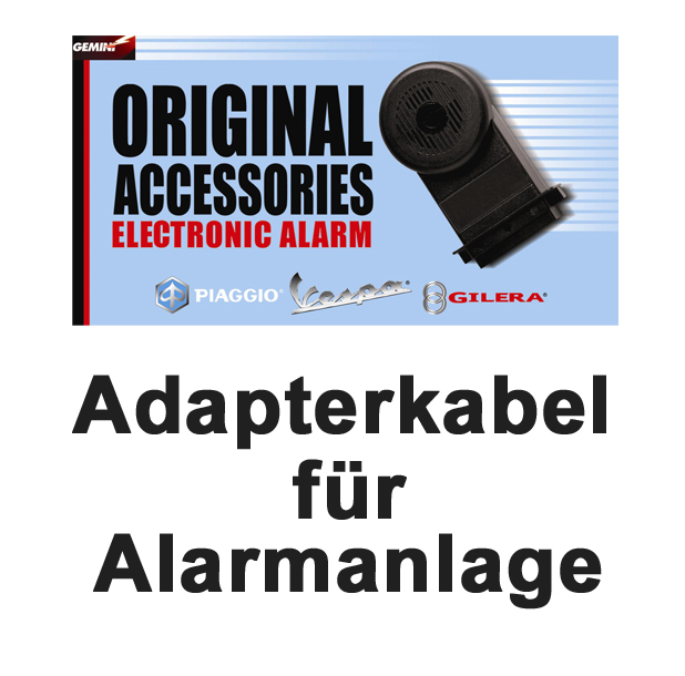 Adapterkabel Alarmanlage E-Power Vespa GT / GTS / Super